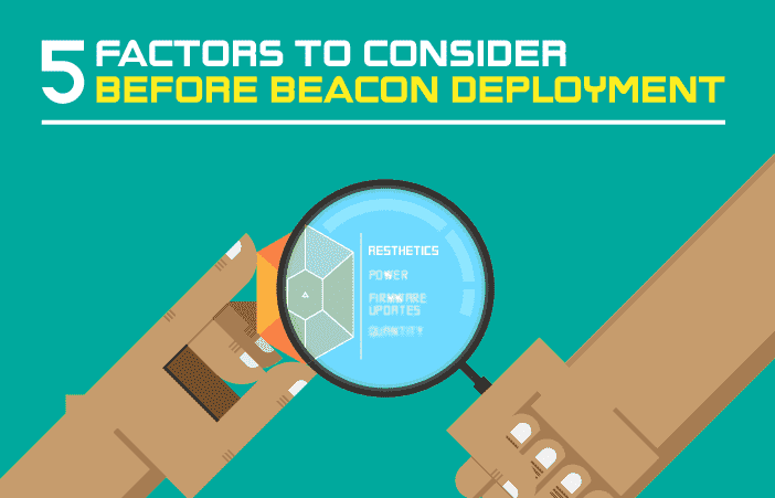 5 factors to consider before beacon deployment